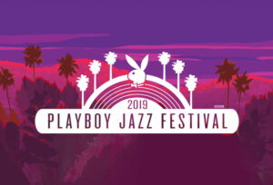 Playboy Jazz Festival - Hollywood Bowl